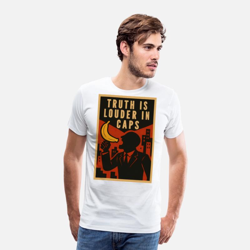 Truth is Louder in Caps Political Humor