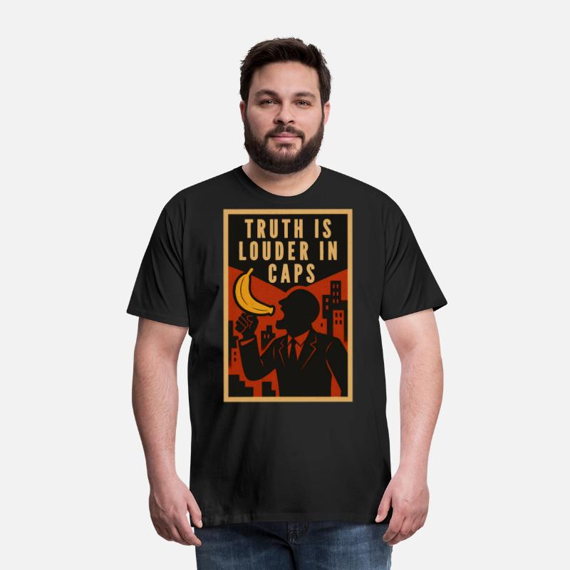 Truth is Louder in Caps Political Humor