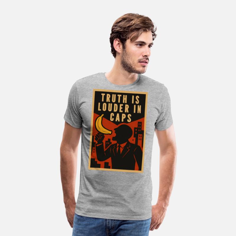 Truth is Louder in Caps Political Humor