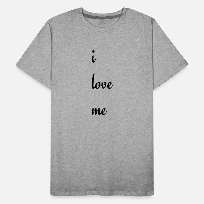 tshirt, i love me to show your confidenc