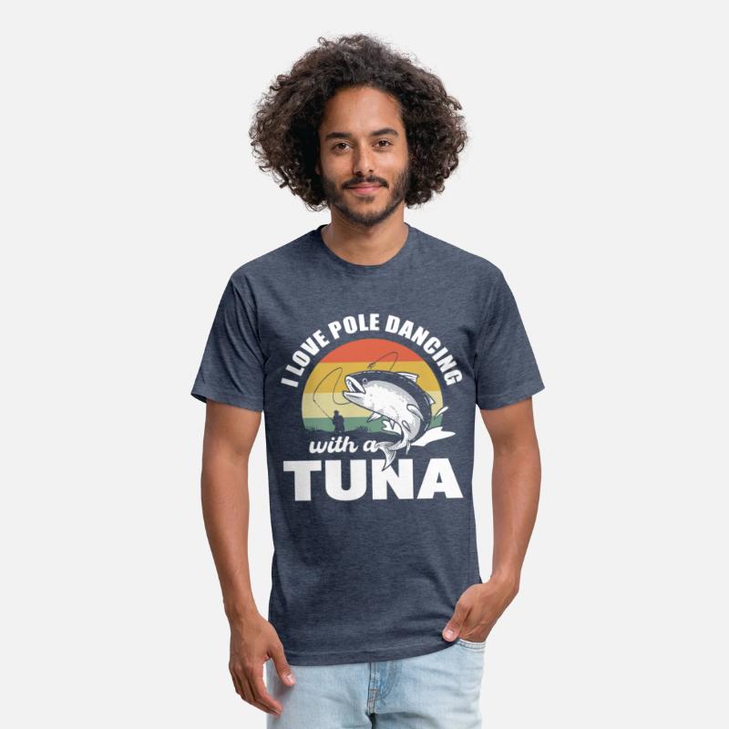 Tuna Fishing I Love Pole Dancing With A Tuna Fish
