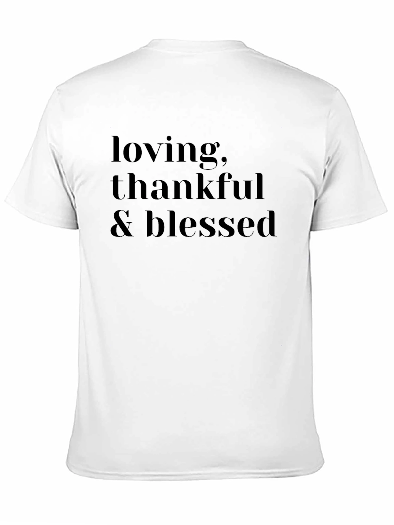 Loving Thankful & Blessed Black T-Shirt