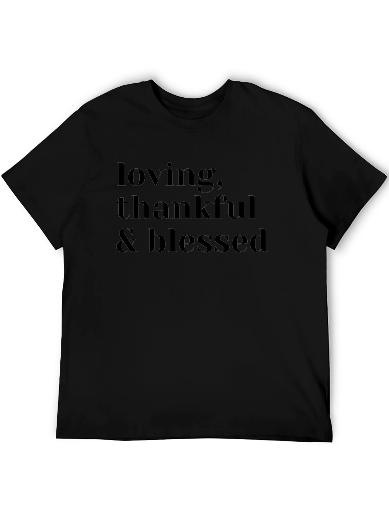 Loving Thankful & Blessed Black T-Shirt