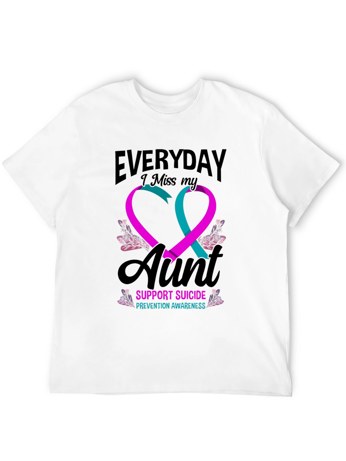 Everyday I Miss My Aunt Suicide Prevention T-Shirt