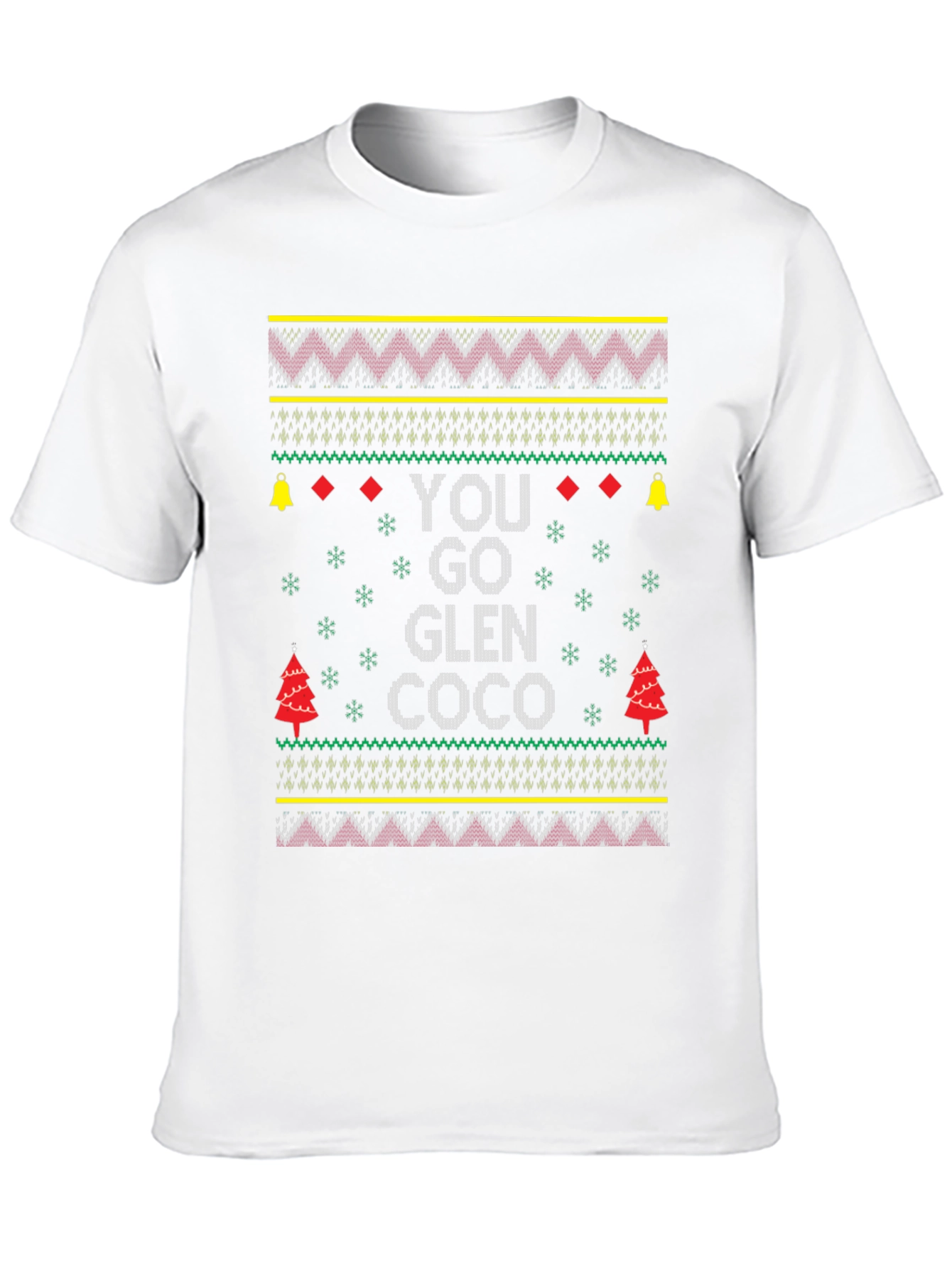 Festive You Go Glen Coco Ugly Christmas Sweater T-Shirt