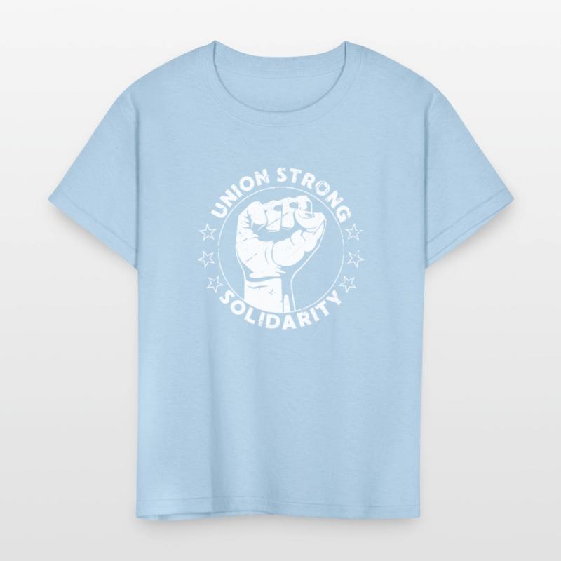 Union Strong Solidarity Fist Workers Rights US Uni