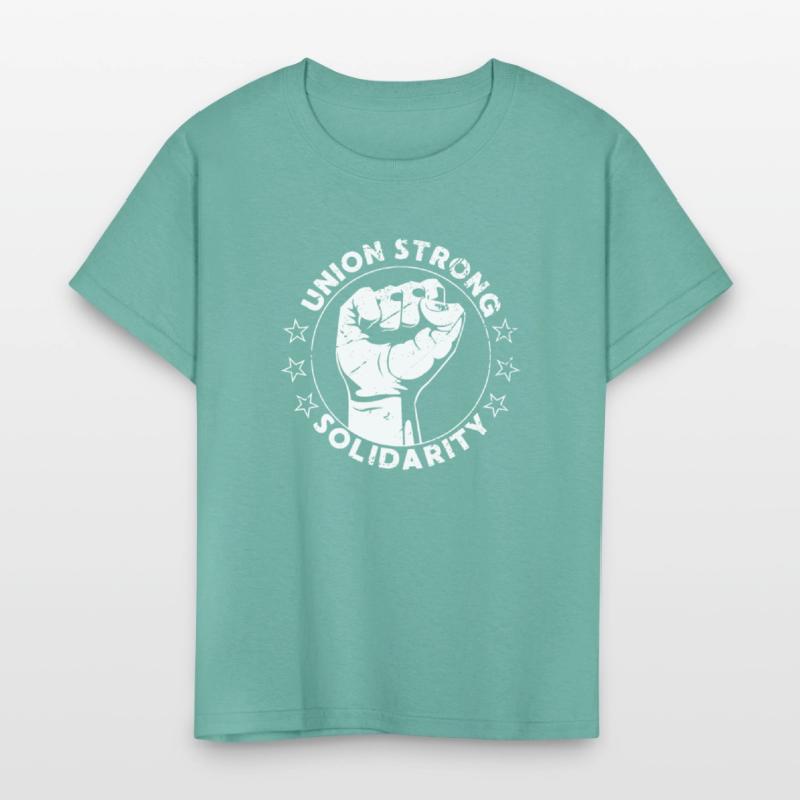 Union Strong Solidarity Fist Workers Rights US Uni