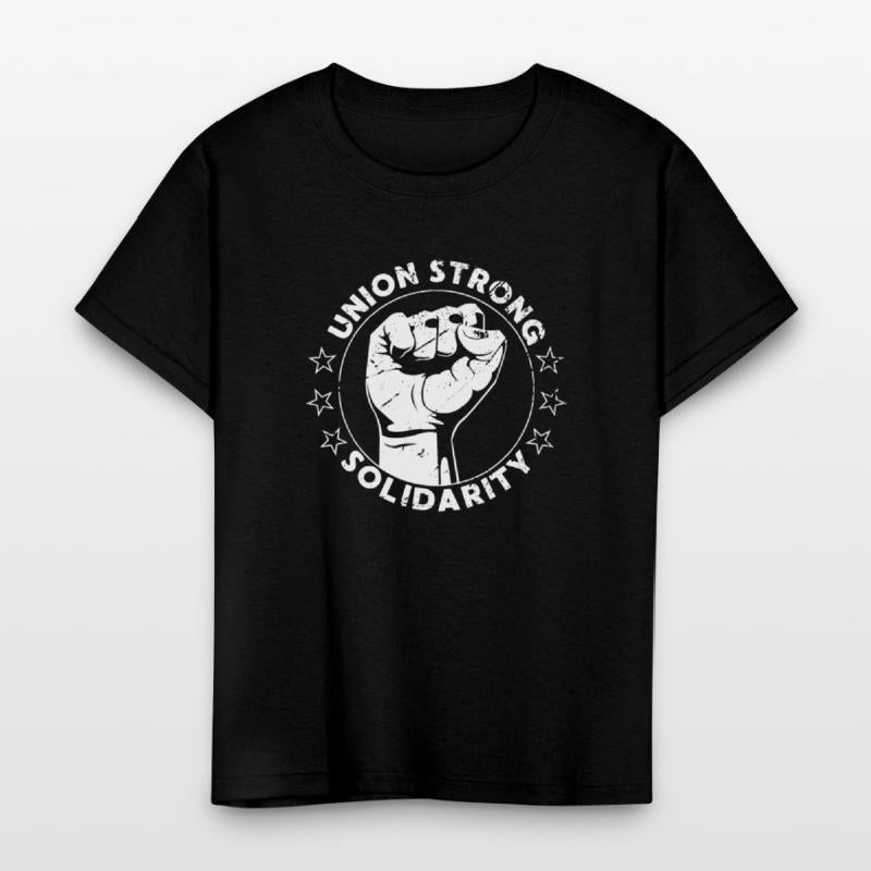 Union Strong Solidarity Fist Workers Rights US Uni