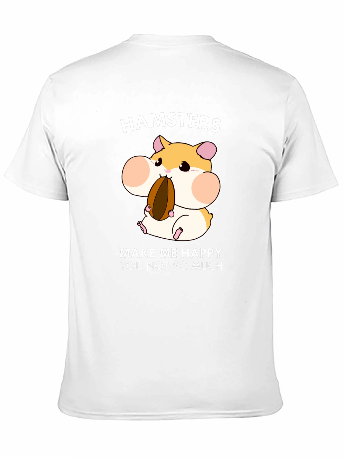 Hamsters Make Me Happy T-Shirt
