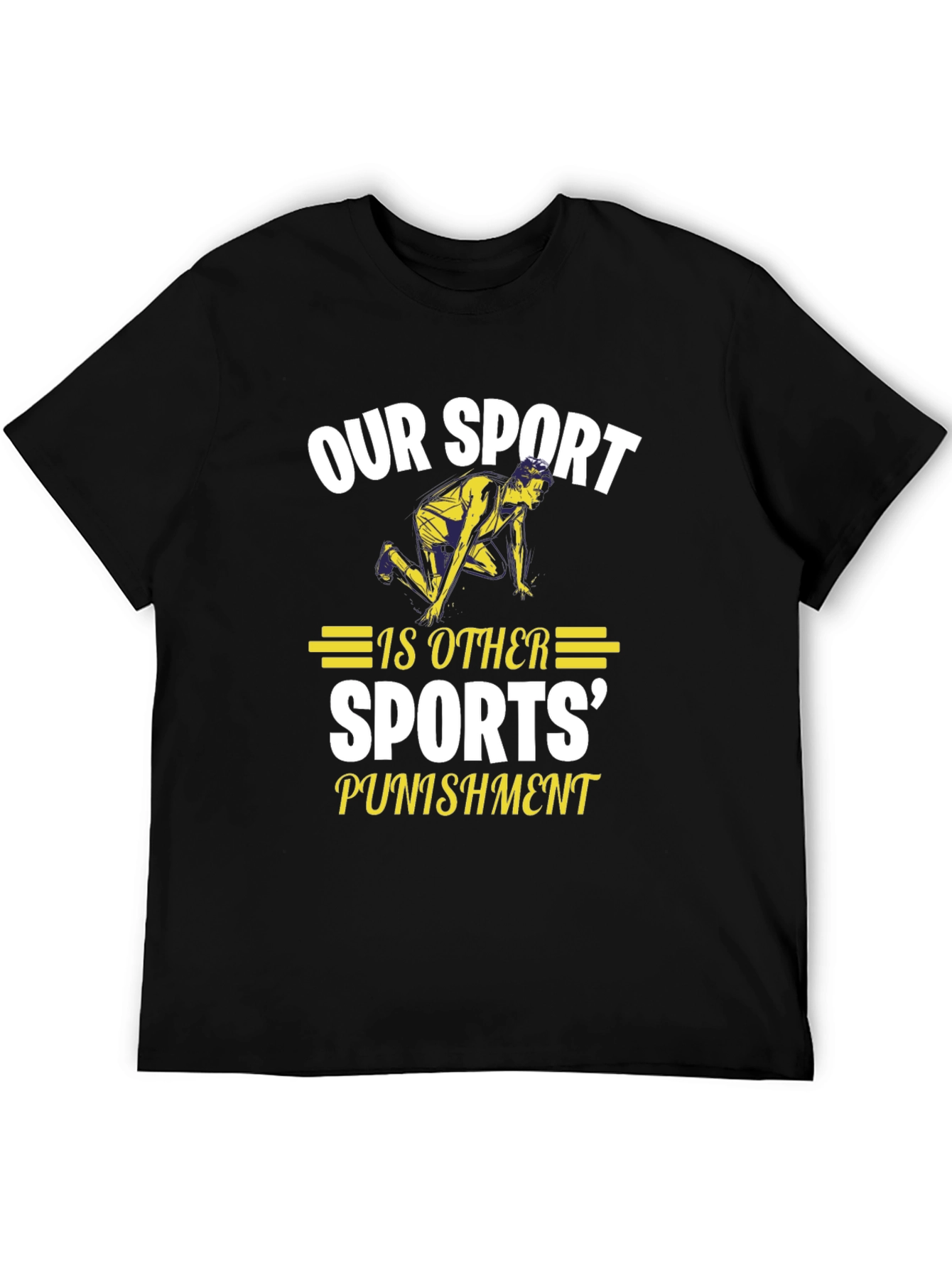 Our Sport Punishment Tee - Funny Running T-Shirt