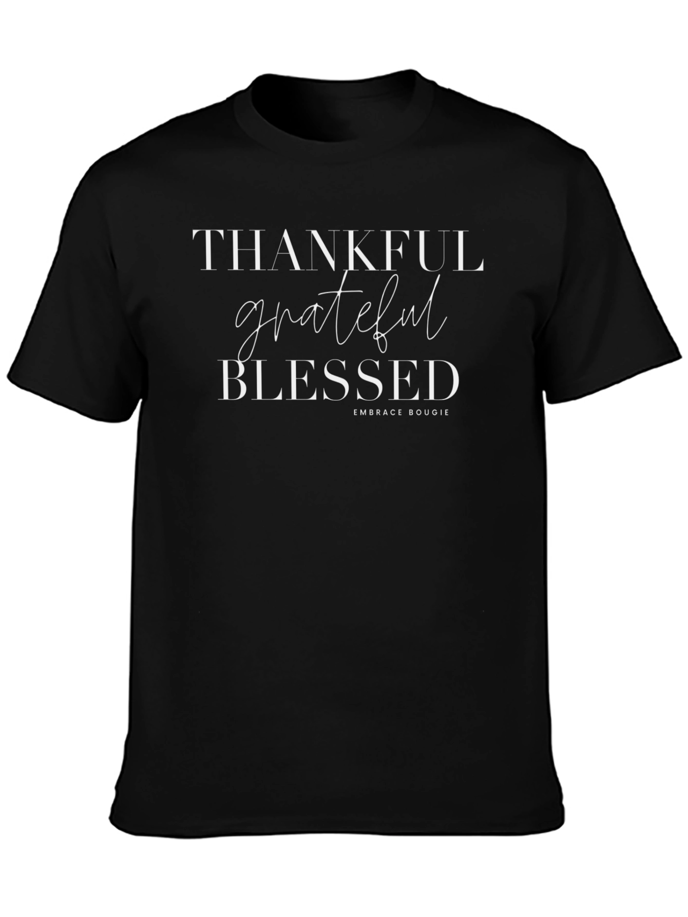 Thankful Grateful Blessed Black T-Shirt