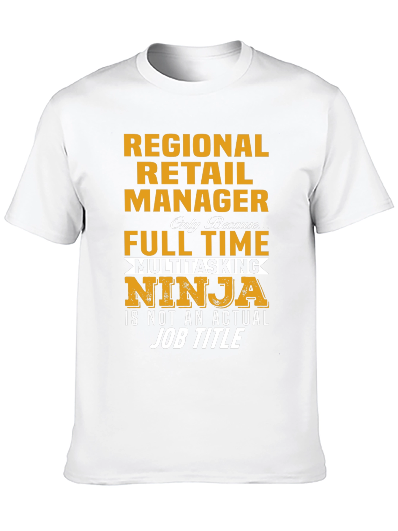 Regional Retail Manager Ninja T-Shirt