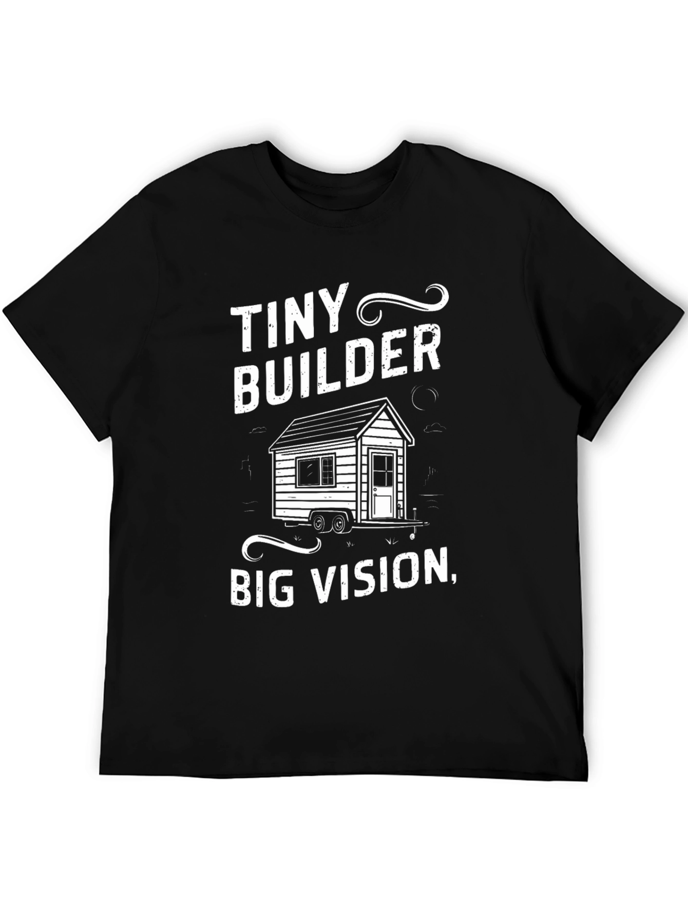 Tiny Builder Big Vision T-Shirt