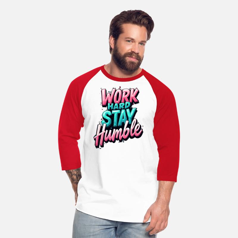 Work Hard Stay Humble