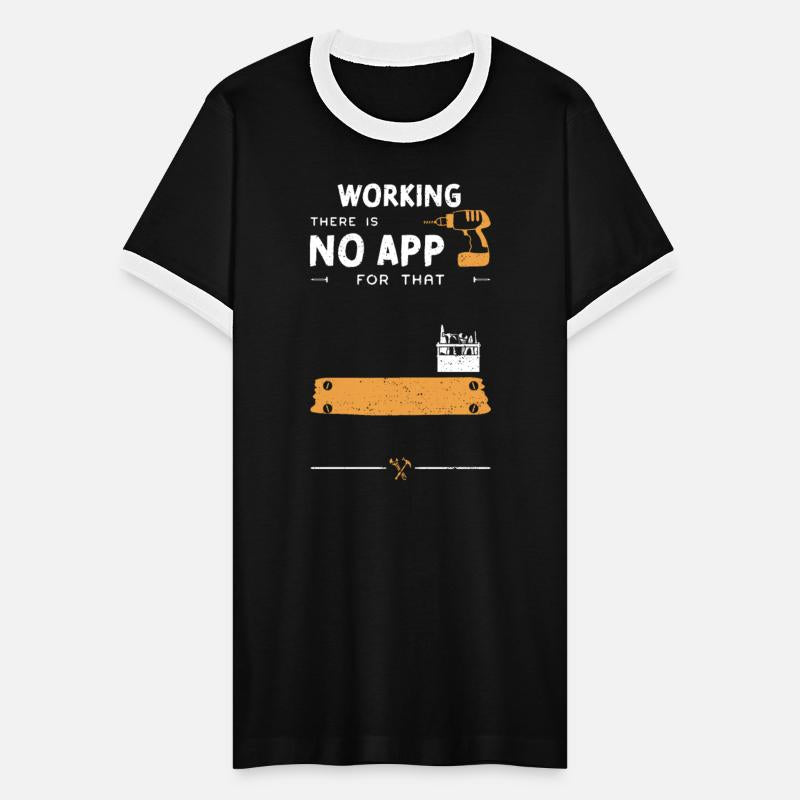 Working There Is No App For That