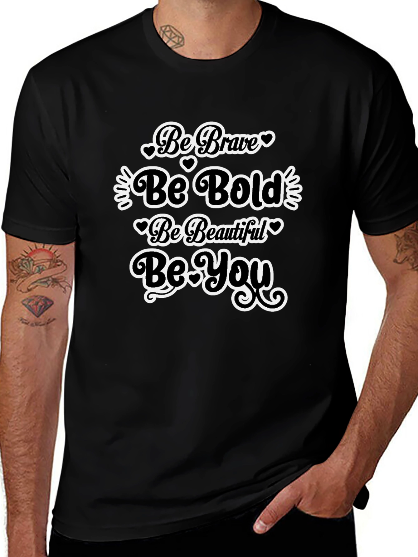 Be Brave Bold Beautiful You Black T-Shirt
