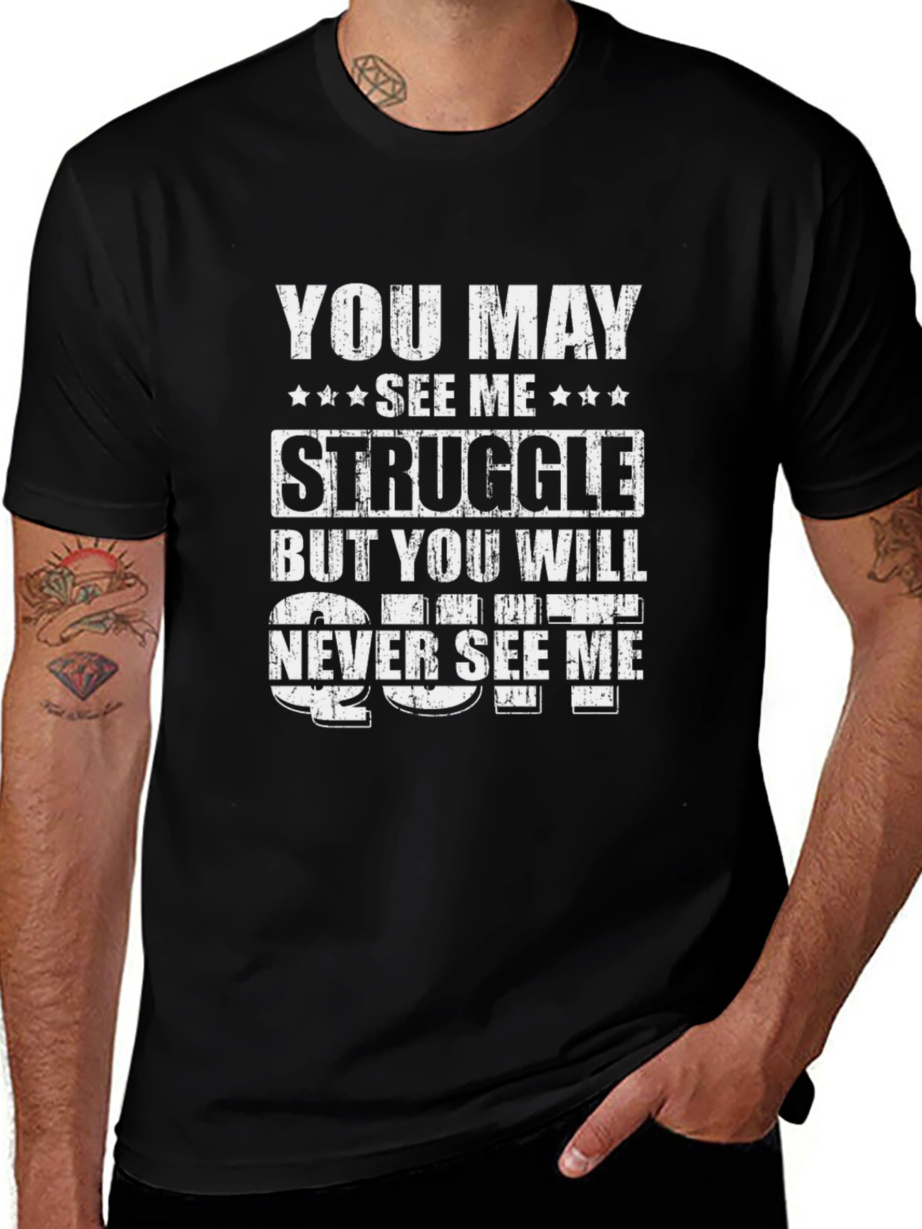 Motivational Graphic Tee: You May See Me Struggle
