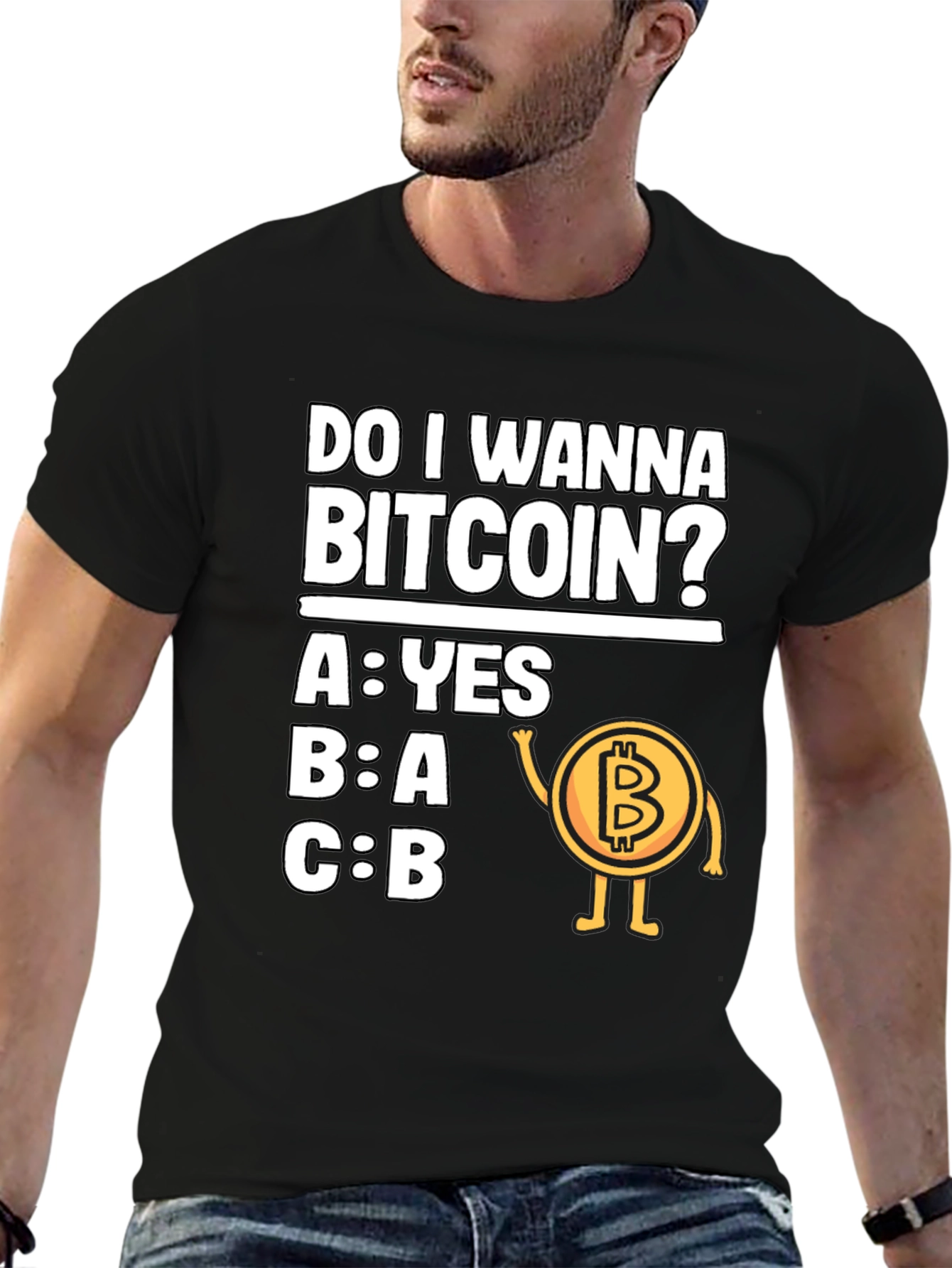 Do I Wanna Bitcoin? Fun Graphic T-Shirt