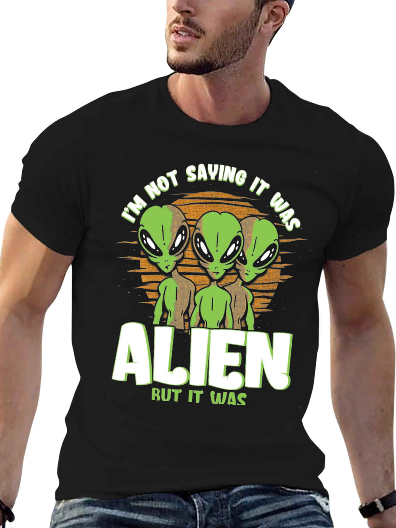 Alien Graphic Tee: Im Not Saying It Was