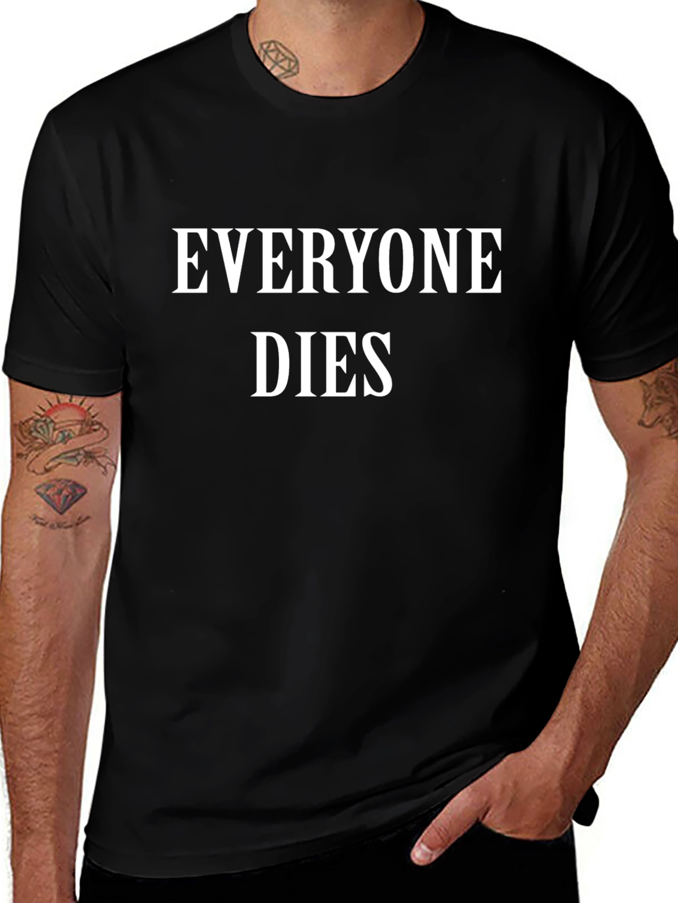 Everyone Dies Graphic Tee - Black Cotton T-Shirt