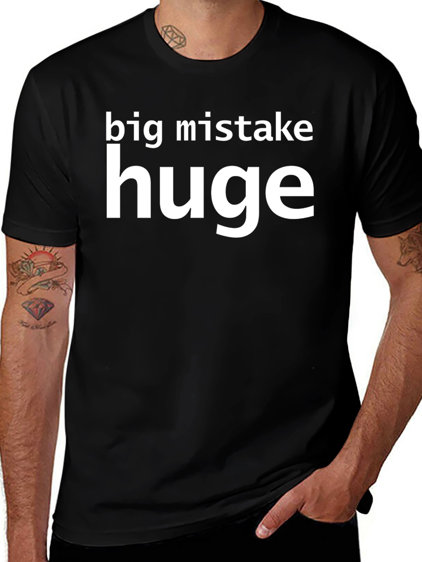 Big Mistake Huge Slogan T-Shirt
