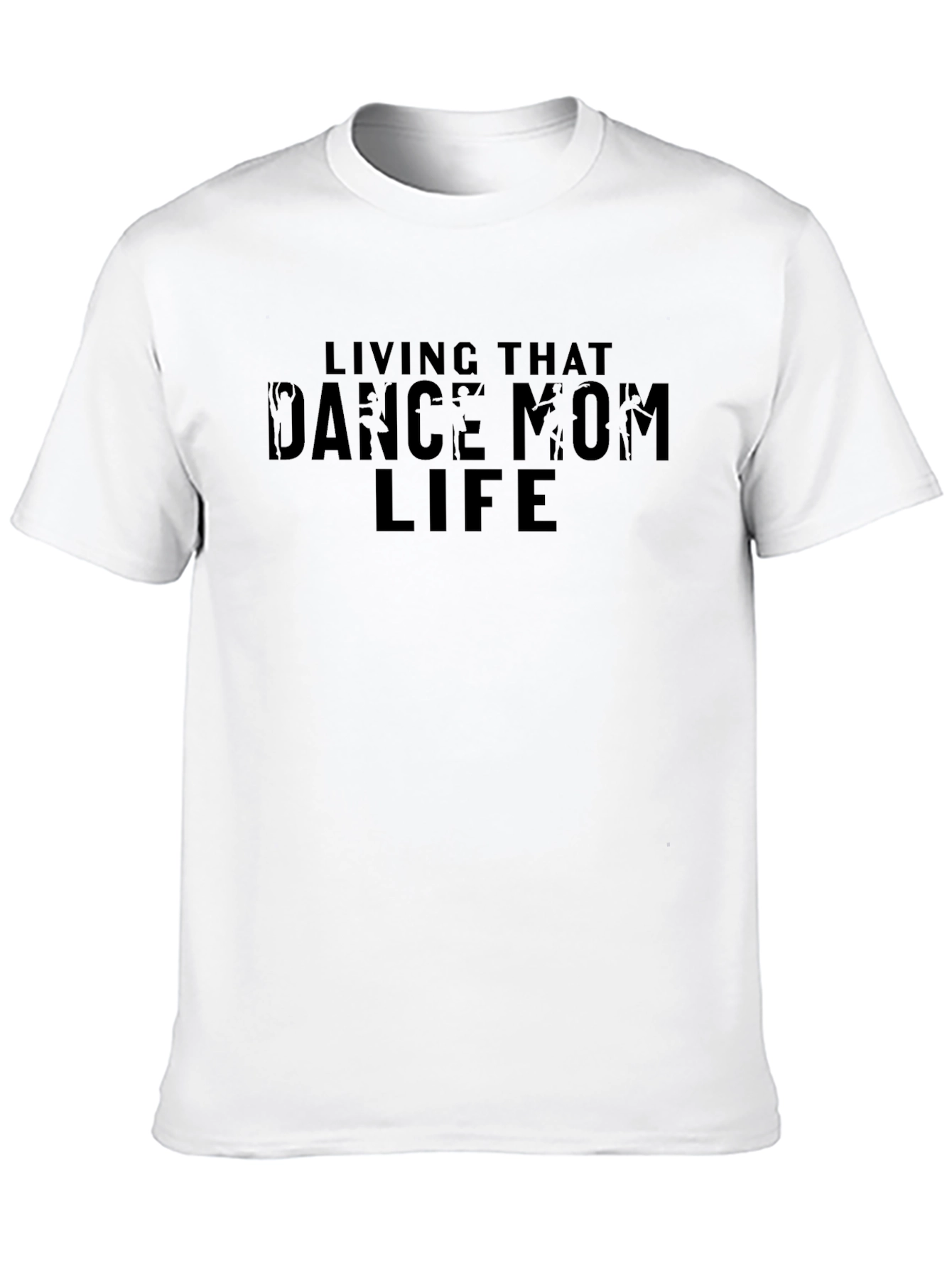 Dance Mom Life T-Shirt - Black