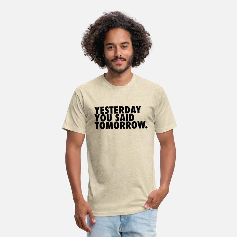 Yesterday You Said Tomorrow