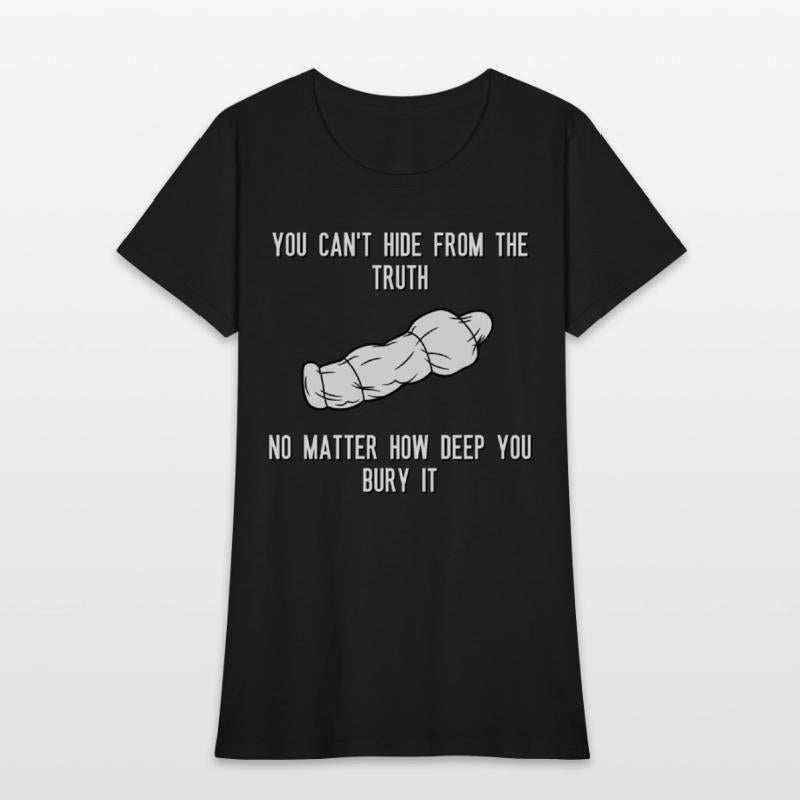 You can't hide from the truth No matter how deep