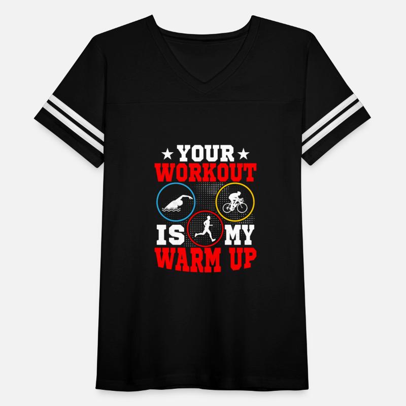 Your workout is my warm up Triathlete Triathlon