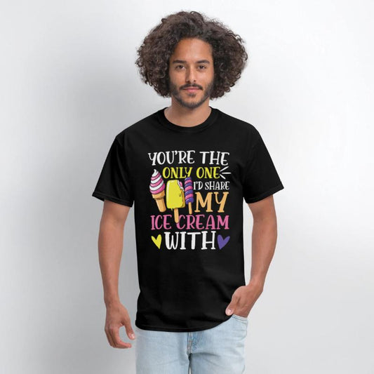 You're The Only One I'd Share My Ice Cream With