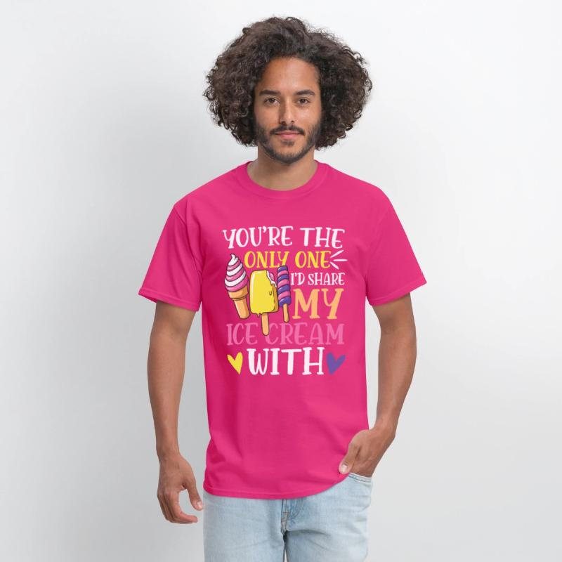 You're The Only One I'd Share My Ice Cream With