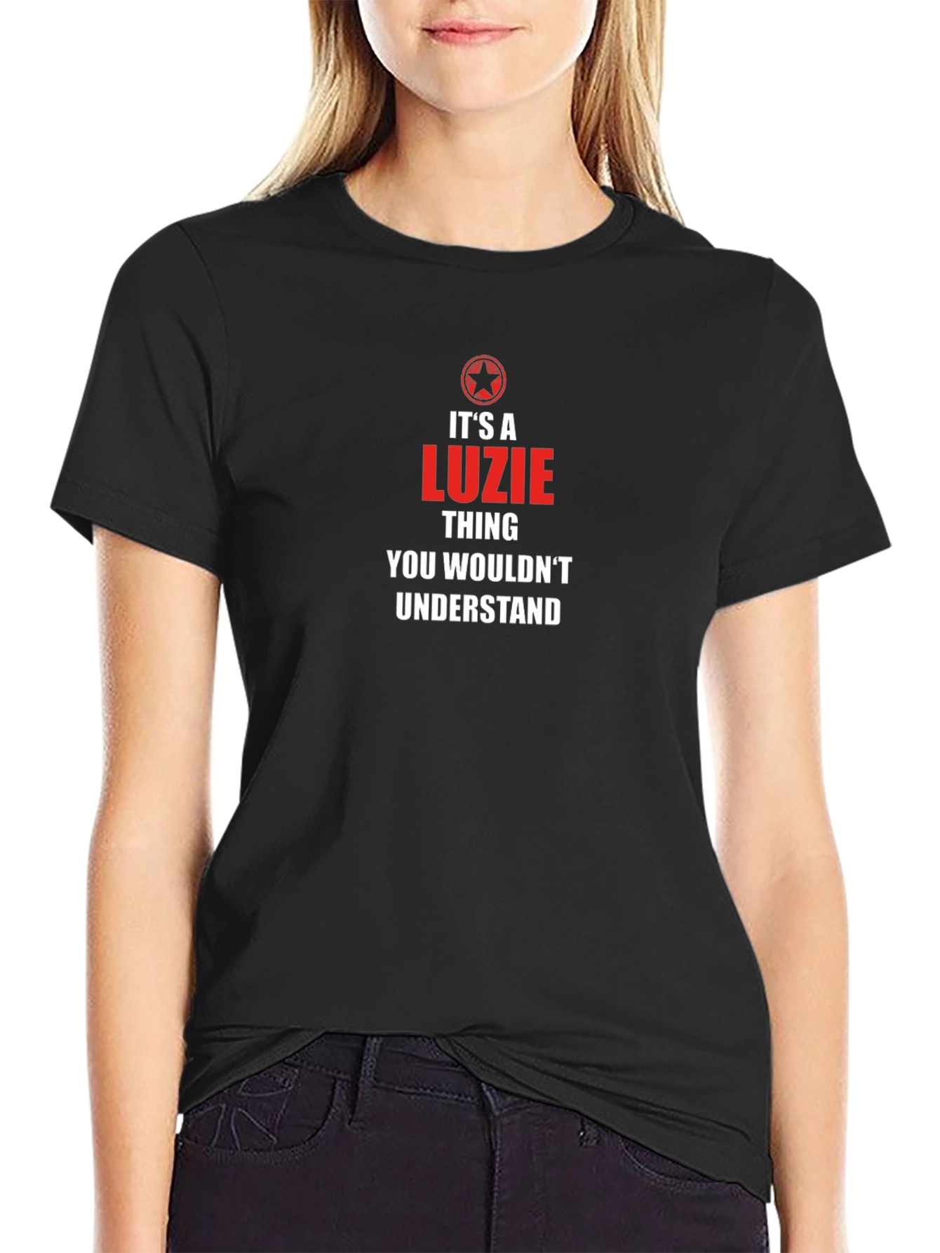 Its A Luzie Thing T-Shirt