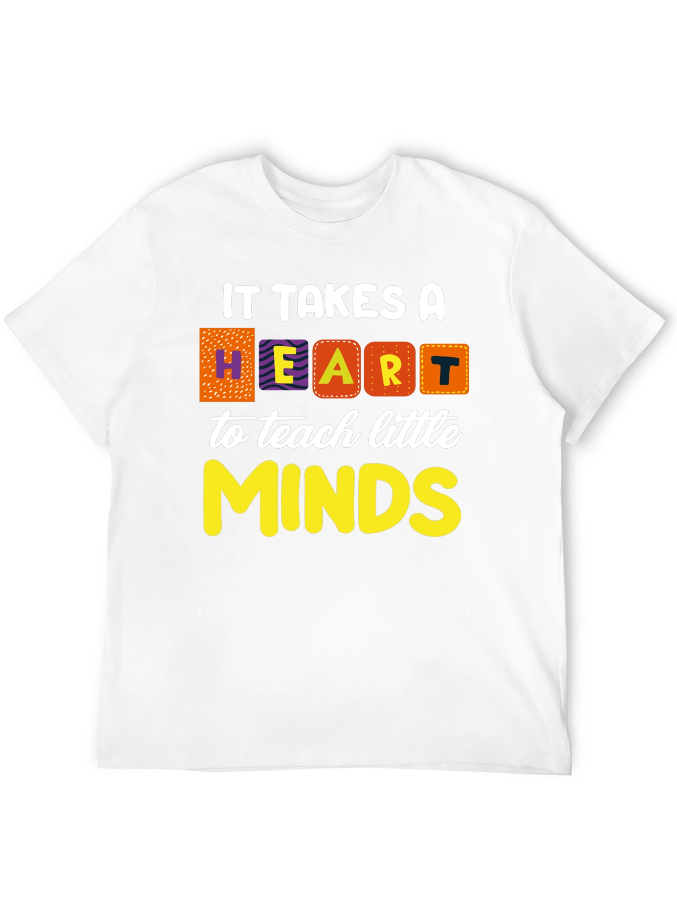 Heart to Teach Minds Teacher T-Shirt