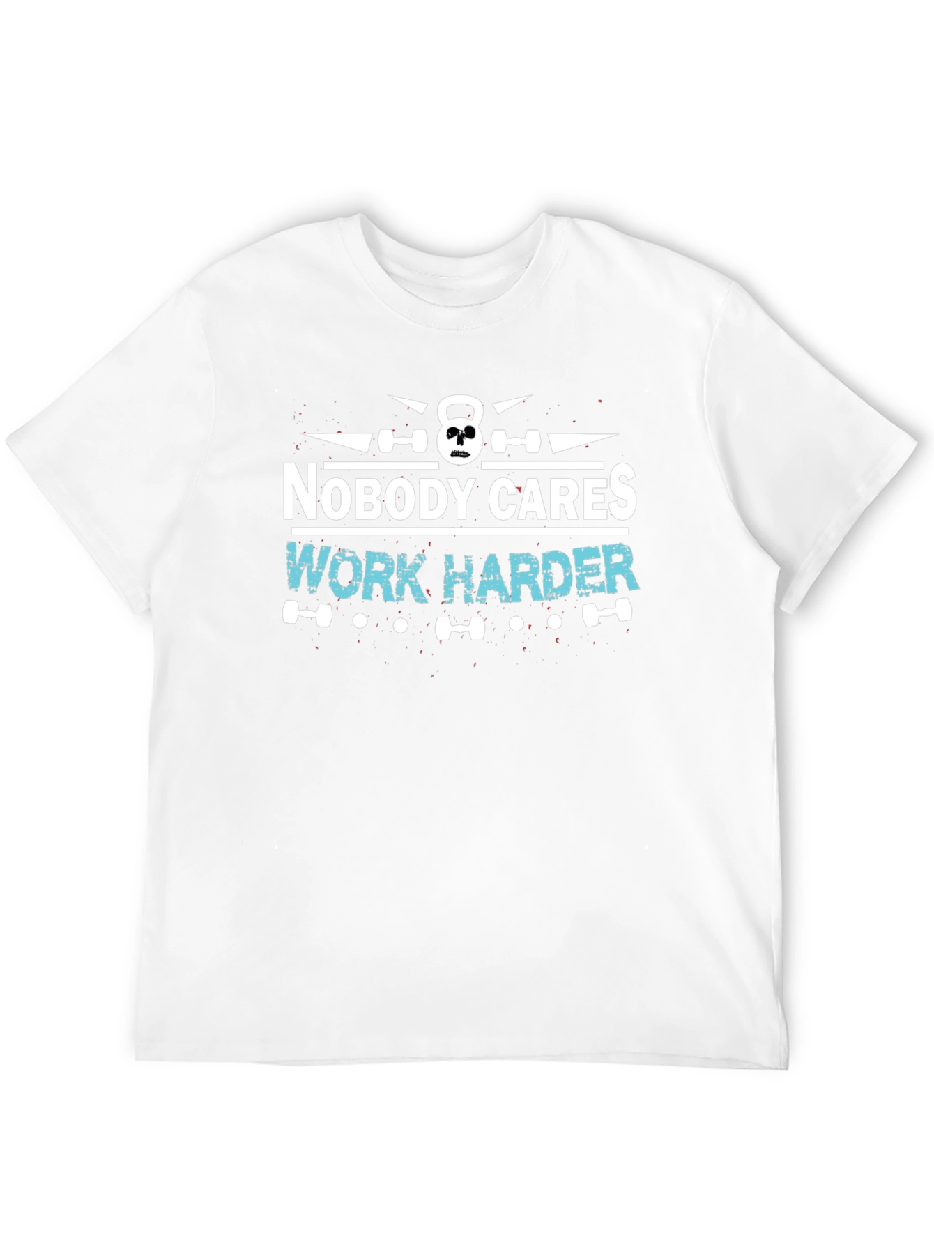 Nobody Cares Work Harder Black T-Shirt
