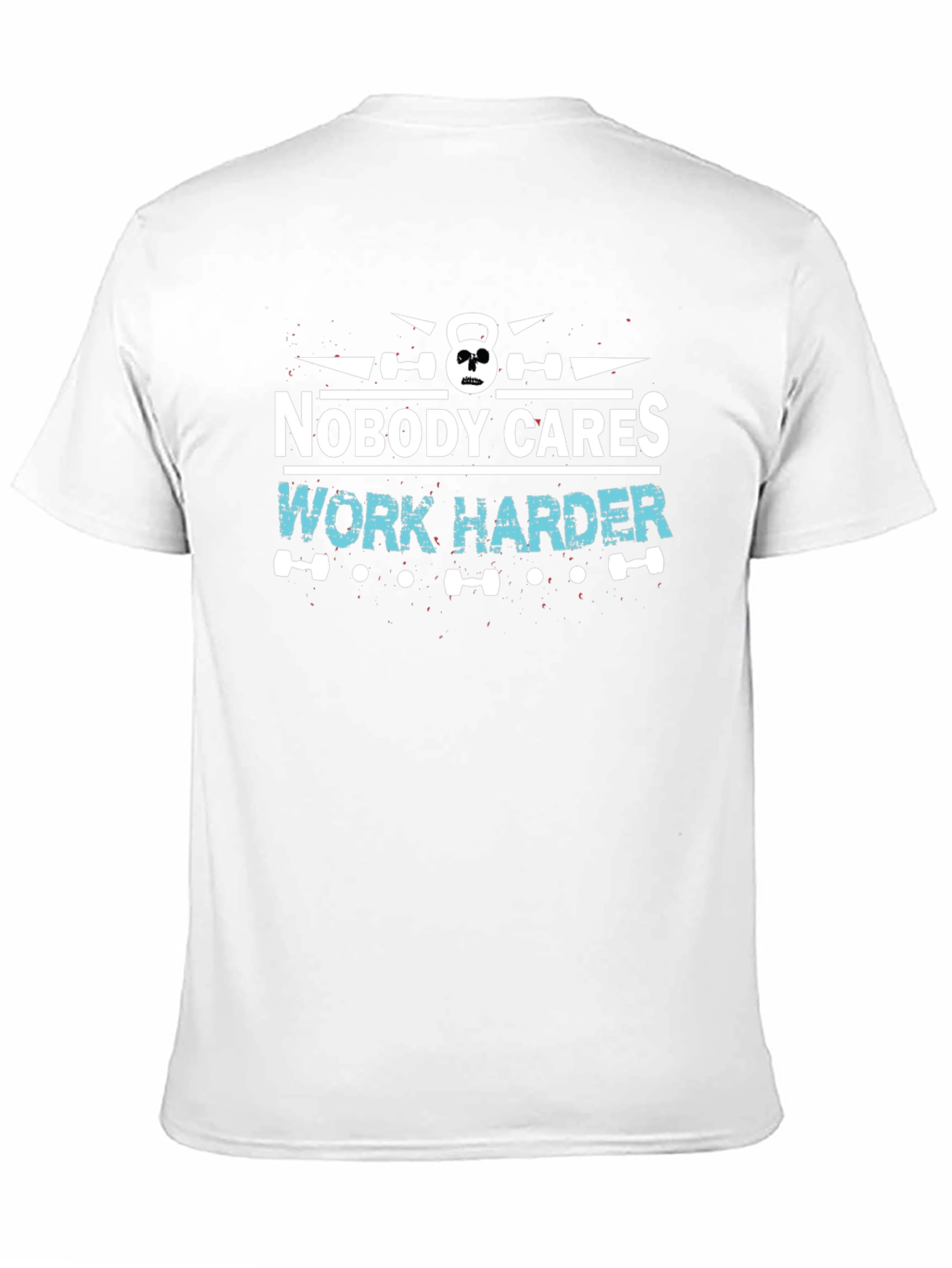 Nobody Cares Work Harder Black T-Shirt