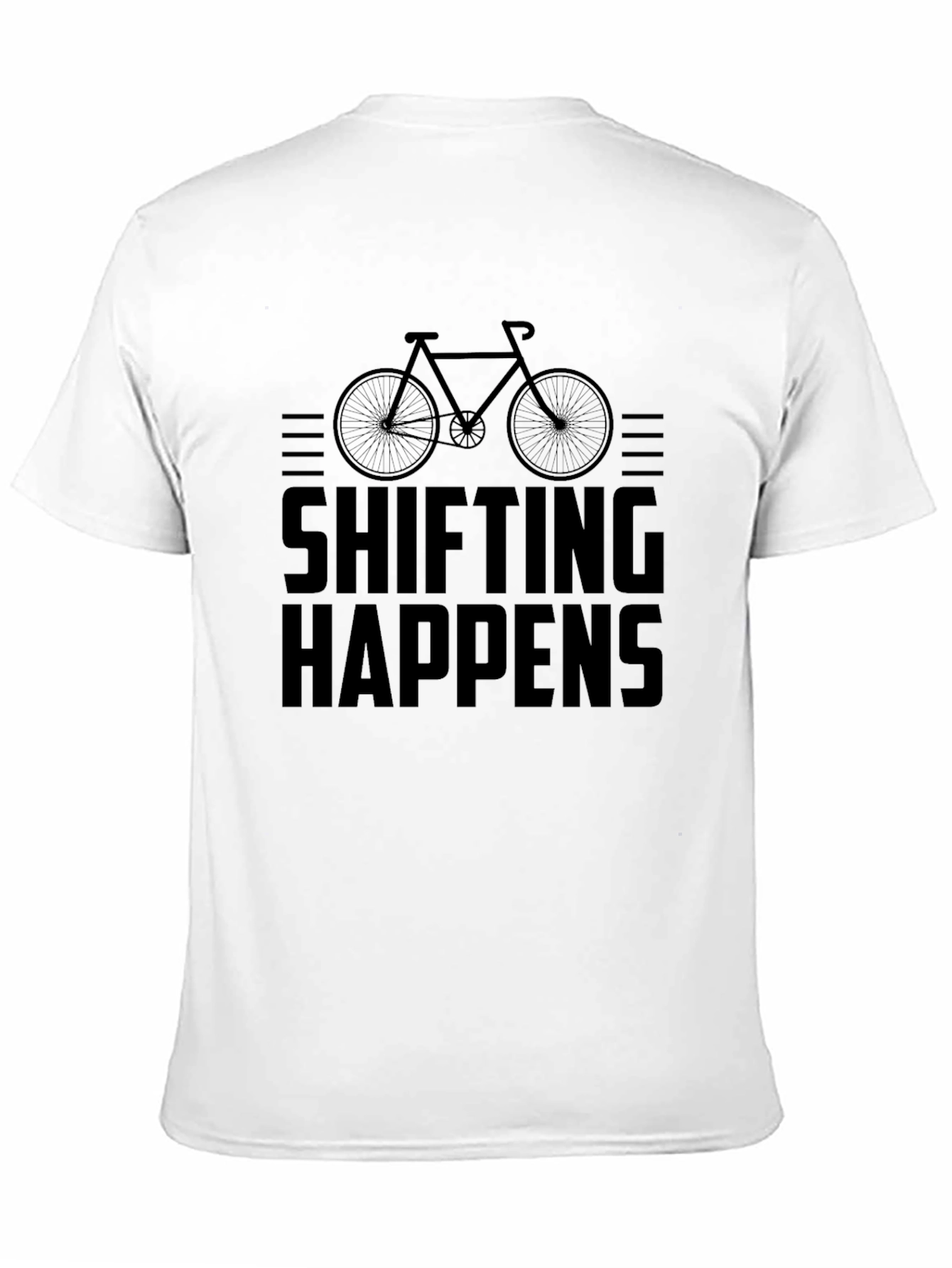 Shifting Happens Graphic T-Shirt - Cycling Humor