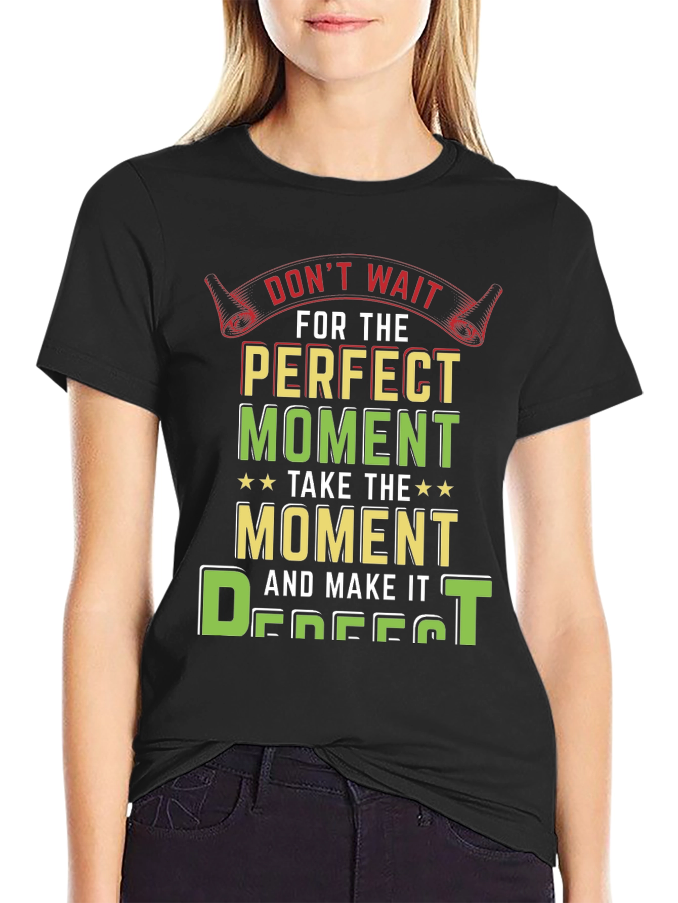 Perfect Moment Graphic Tee - Inspirational Design