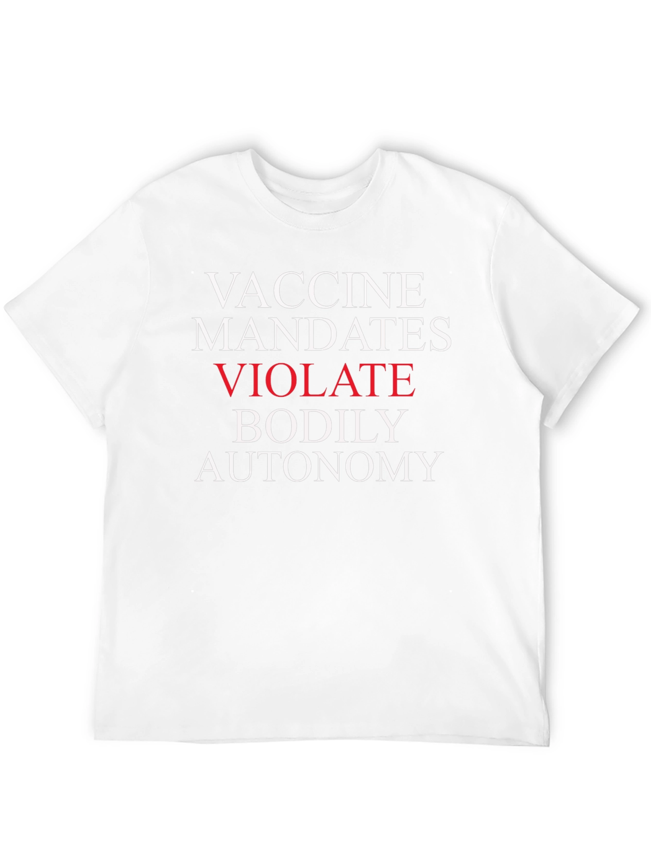 Vaccine Mandates Bodily Autonomy T-Shirt