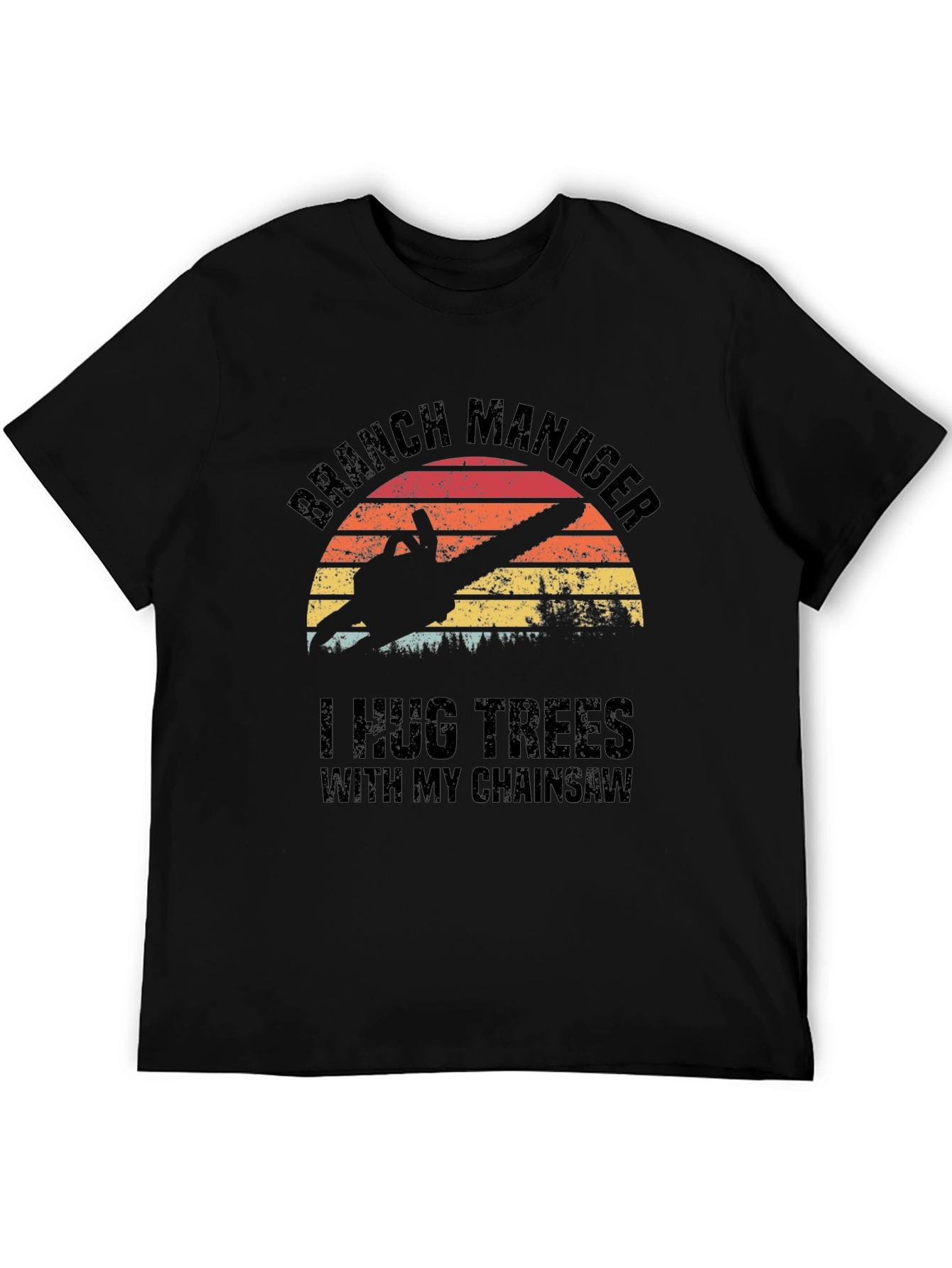 Branch Manager Chainsaw T-Shirt