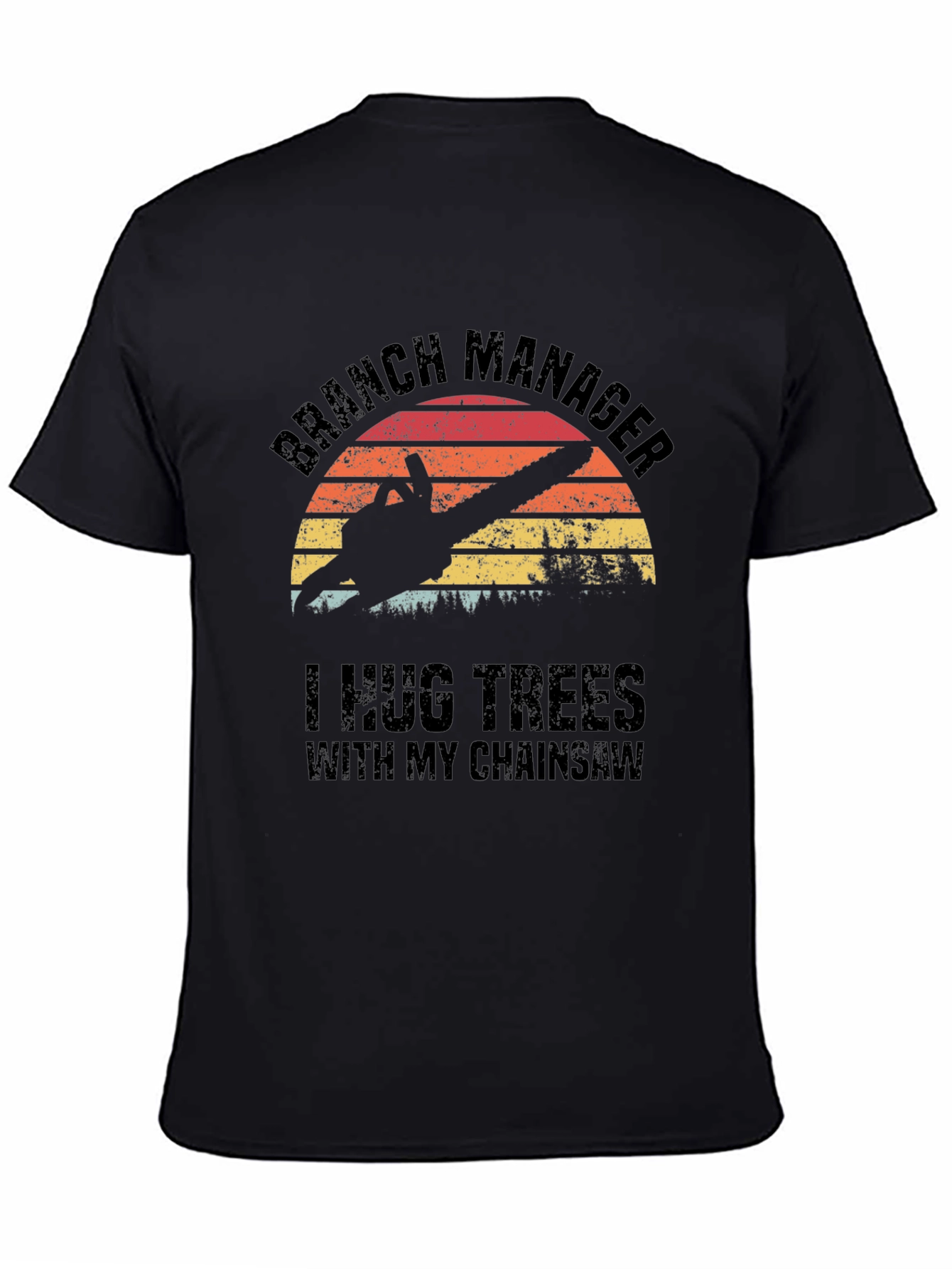 Branch Manager Chainsaw T-Shirt
