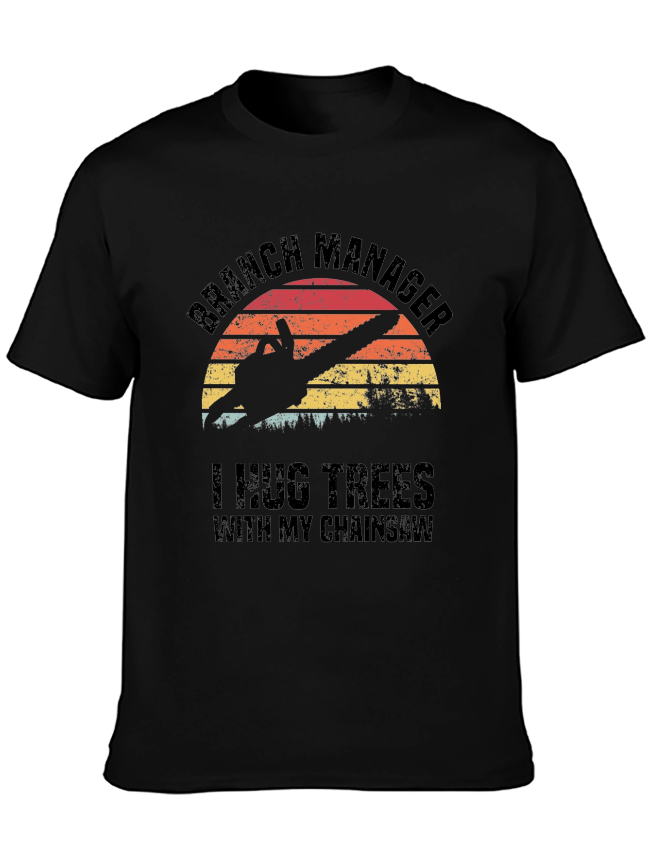 Branch Manager Chainsaw T-Shirt